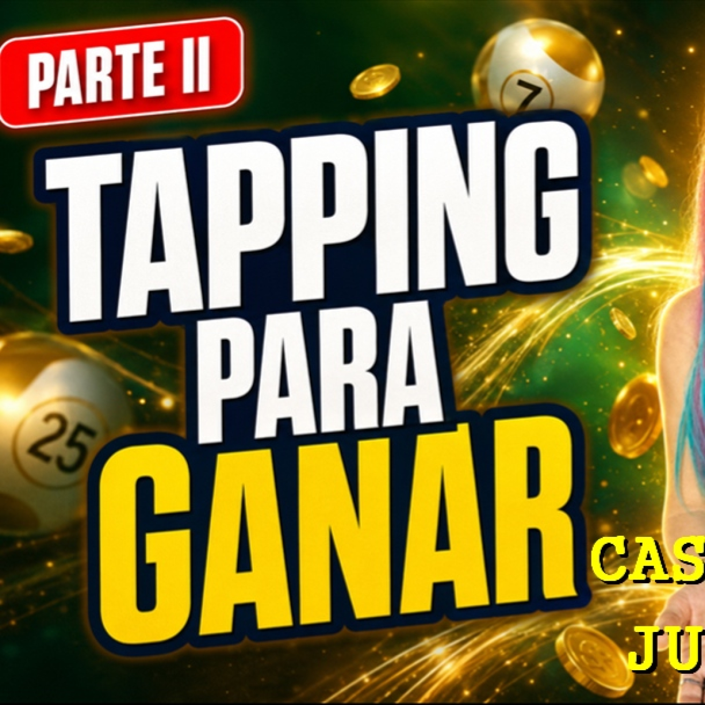 UN RINCON MAGICO - EJERCICIO DE TAPPING PARA GANAR LA LOTERIA, CASINO Y JUEGOS DE AZAR - PARTE II episode artwork