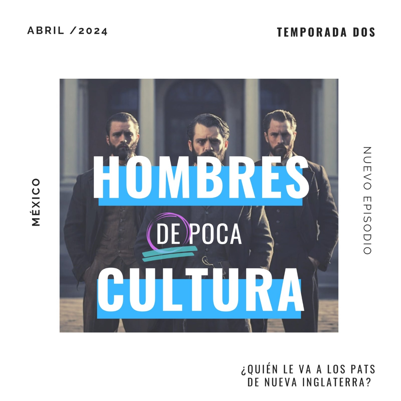 Hombres de Poca Cultura
