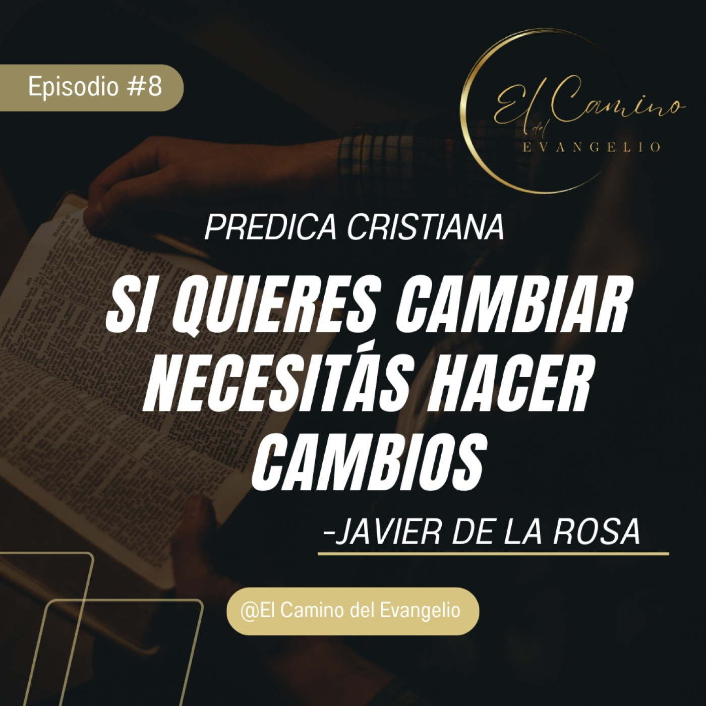 El Camino del Evangelio podcast
