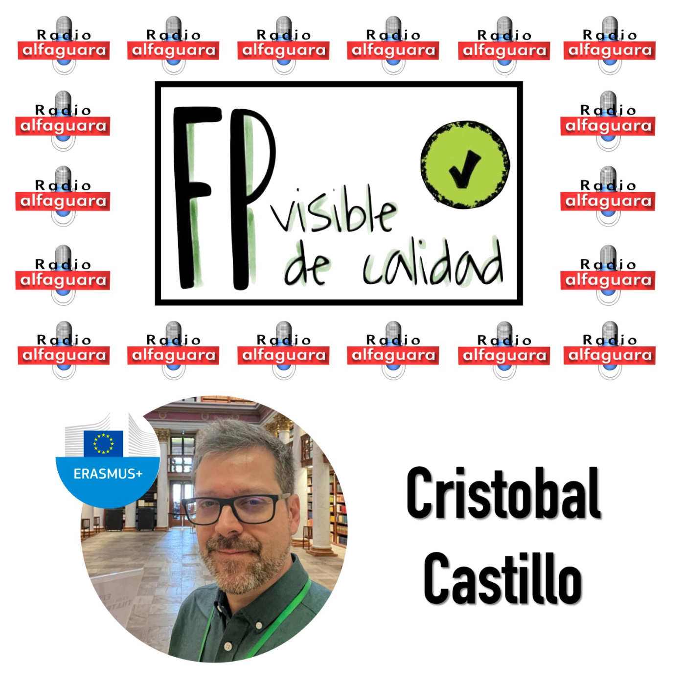 FP Visible, FP de Calidad 3x12 - 17 de enero 2024 - Cristobal Castillo - Erasmus episode artwork