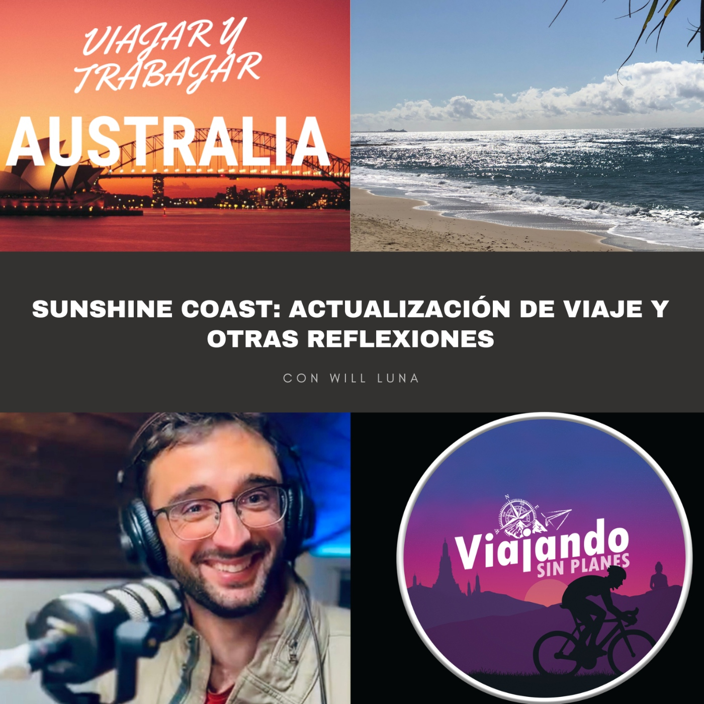 410. Sunshine Coast: Actualización de viaje y otras reflexiones - Episodio exclusivo para mecenas