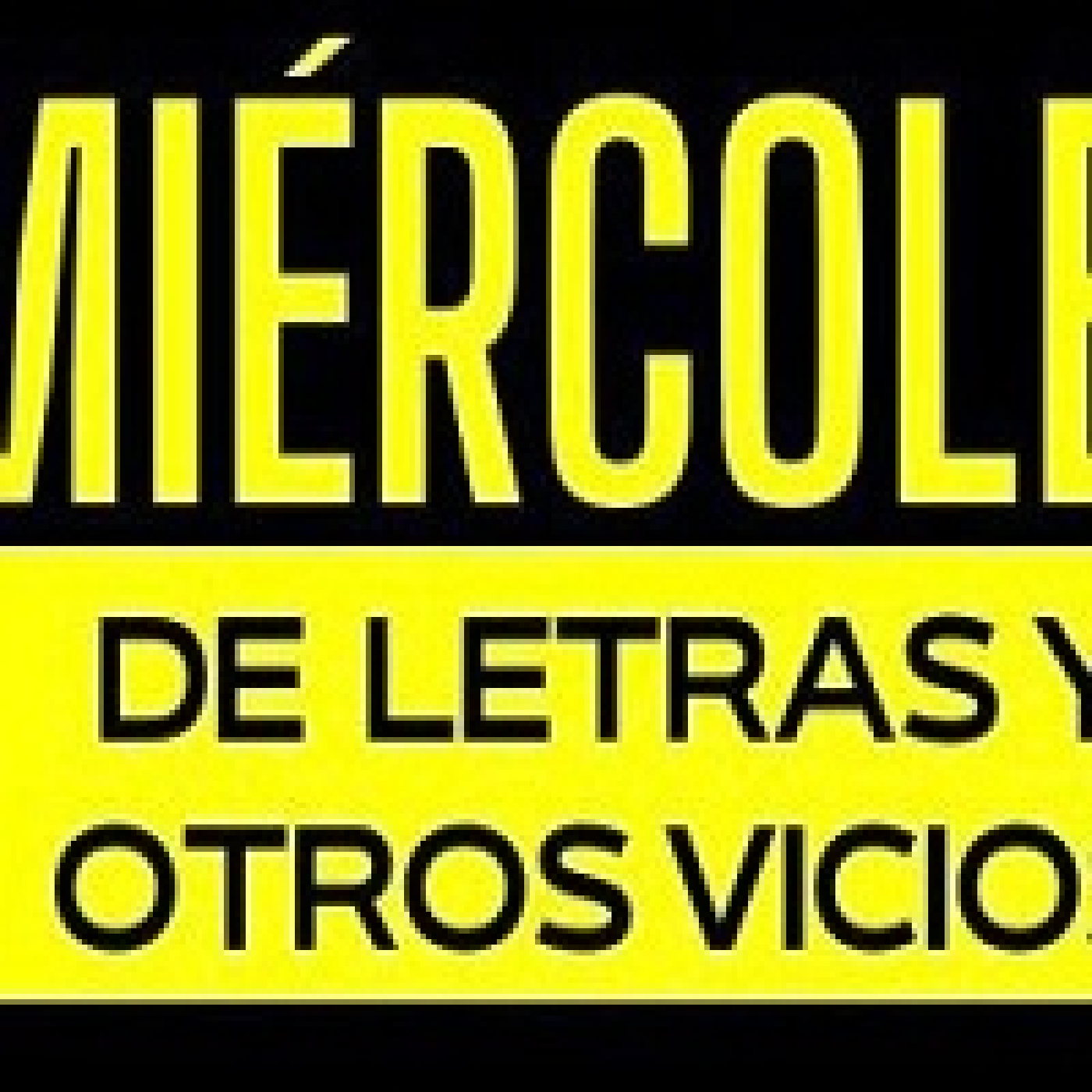 Miércoles de letras y otros Vicios 24012024 p278 episode artwork