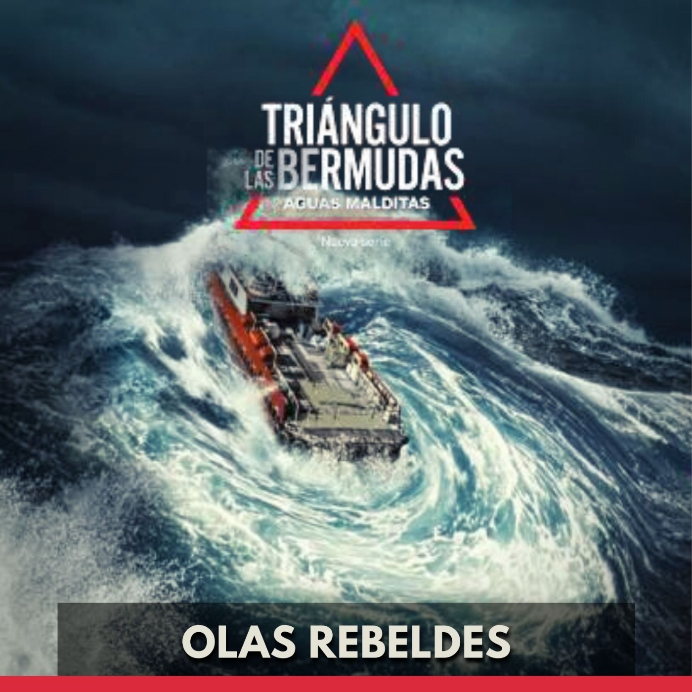 Triángulo de las Bermudas: Aguas Malditas - Olas Rebeldes episode artwork