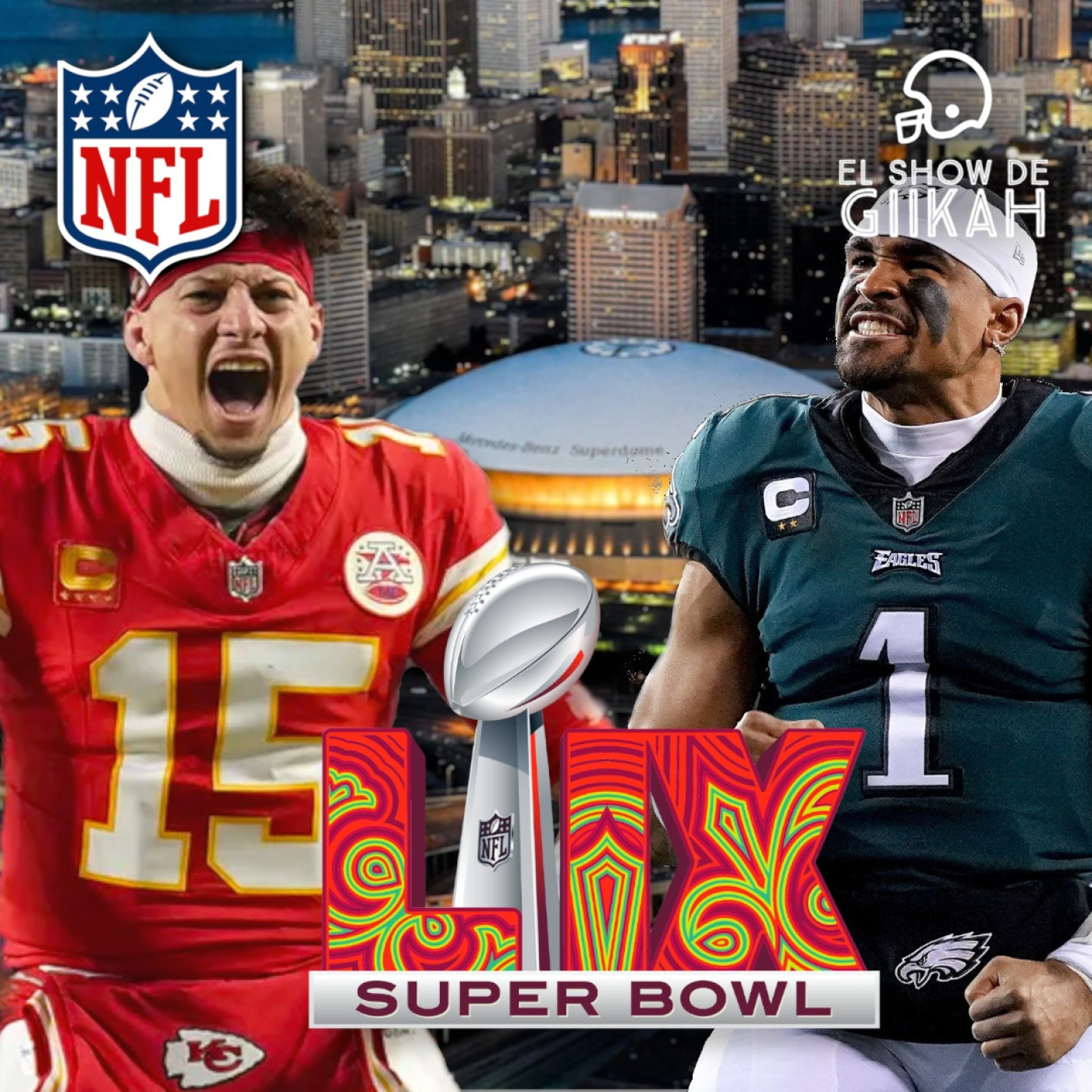 Especial Super Bowl LIX 2025 | El Show de Giikah - NFL desde la barra del bar episode artwork