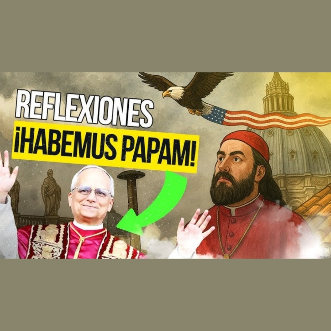 León XIV: HABEMUS PAPAM [Análisis del Nuevo Pontífice]