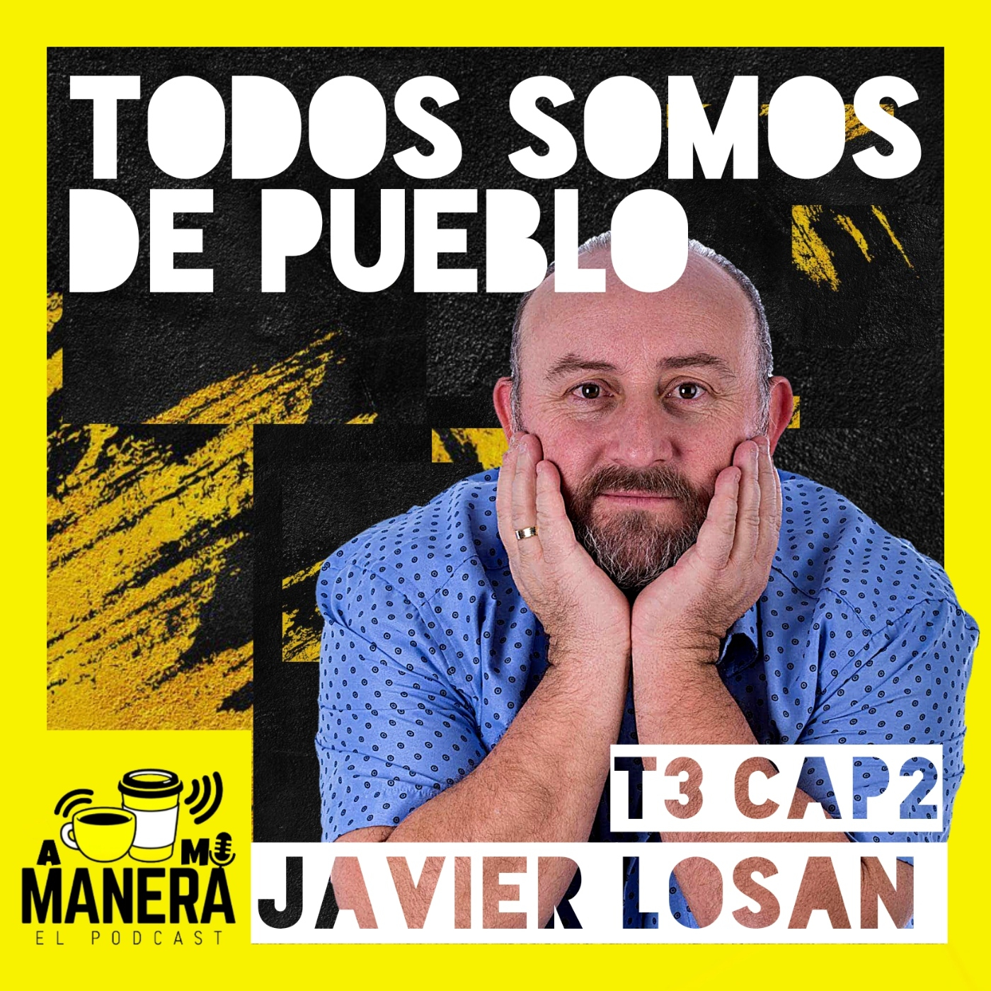 A MI MANERA El podcast
