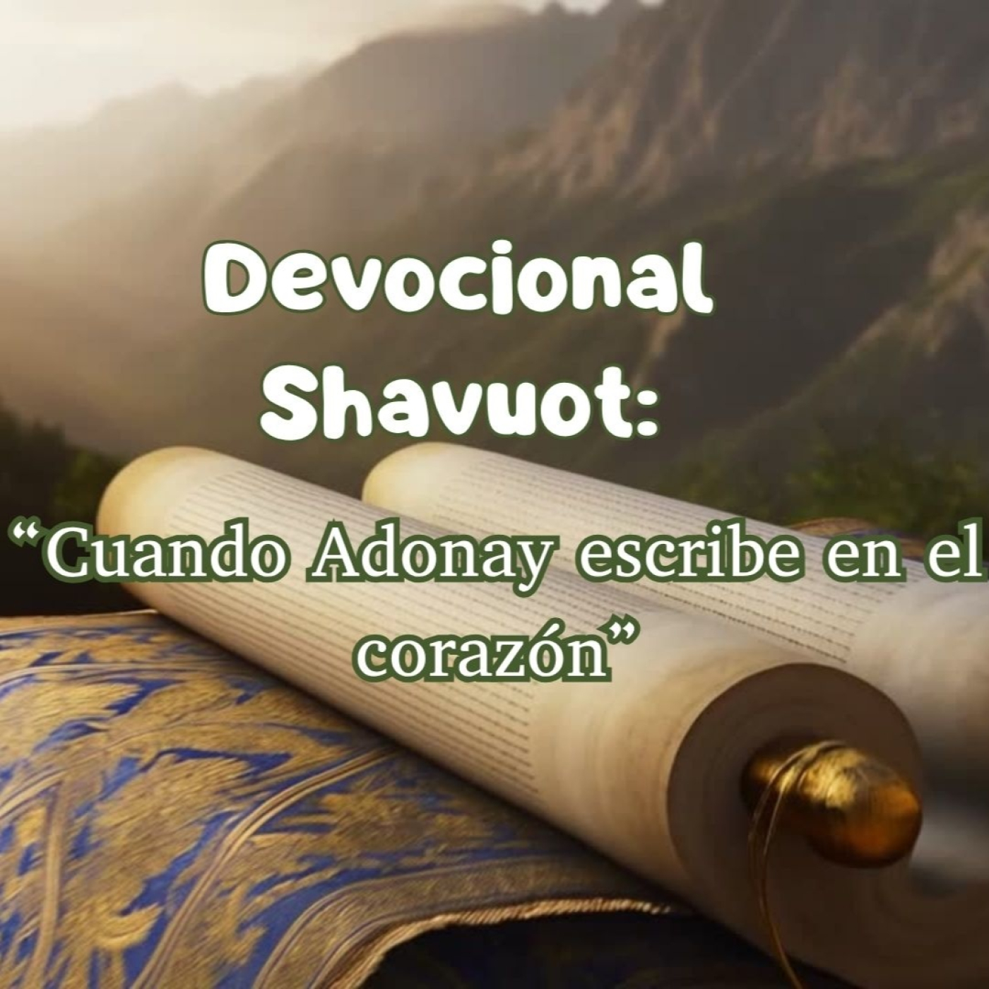 Devocional Shavout episode artwork