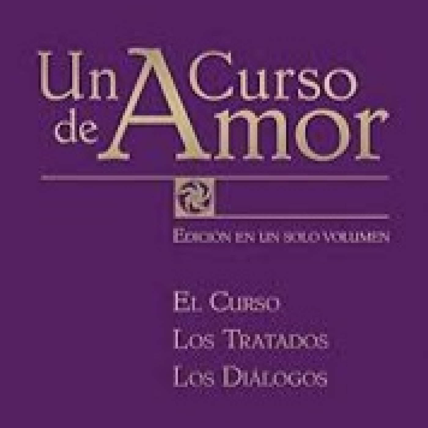 Un curso de Amor - Libro 1 - El curso