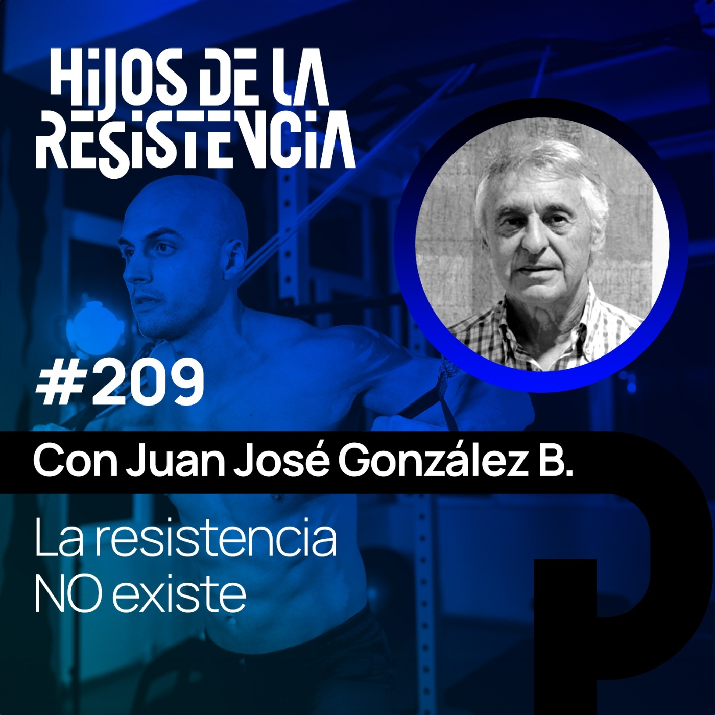 #209 La resistencia no existe con J.J González Badillo episode artwork