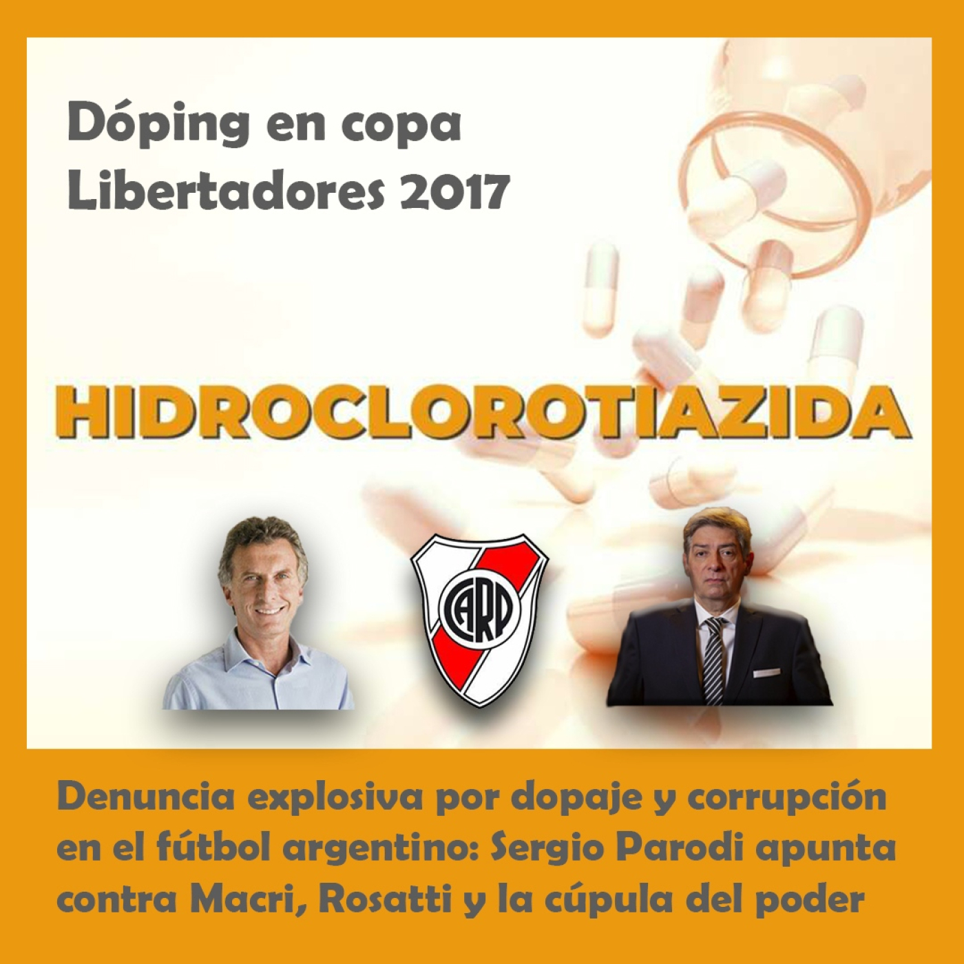 Denuncia al Juez Rosatti y a Mauricio Macri por Dóping en River en la libertadores episode artwork