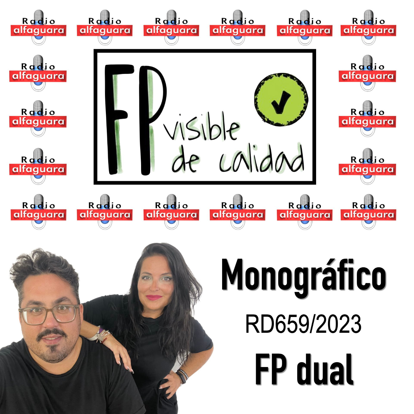 FP Visible, FP de Calidad - 18 de octubre 2023 - Monográfico RD 659_2023 - Dual episode artwork