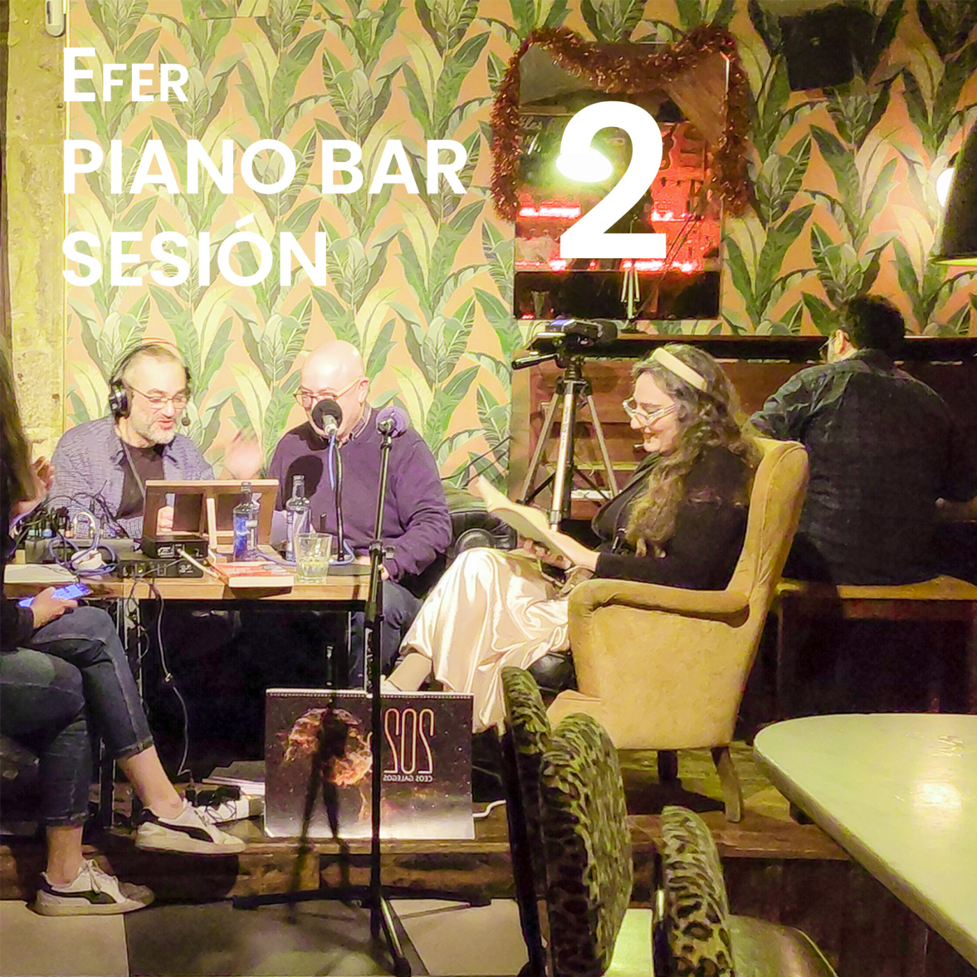 Efer 693 (2-1-25): Piano Bar Sesión 2 episode artwork