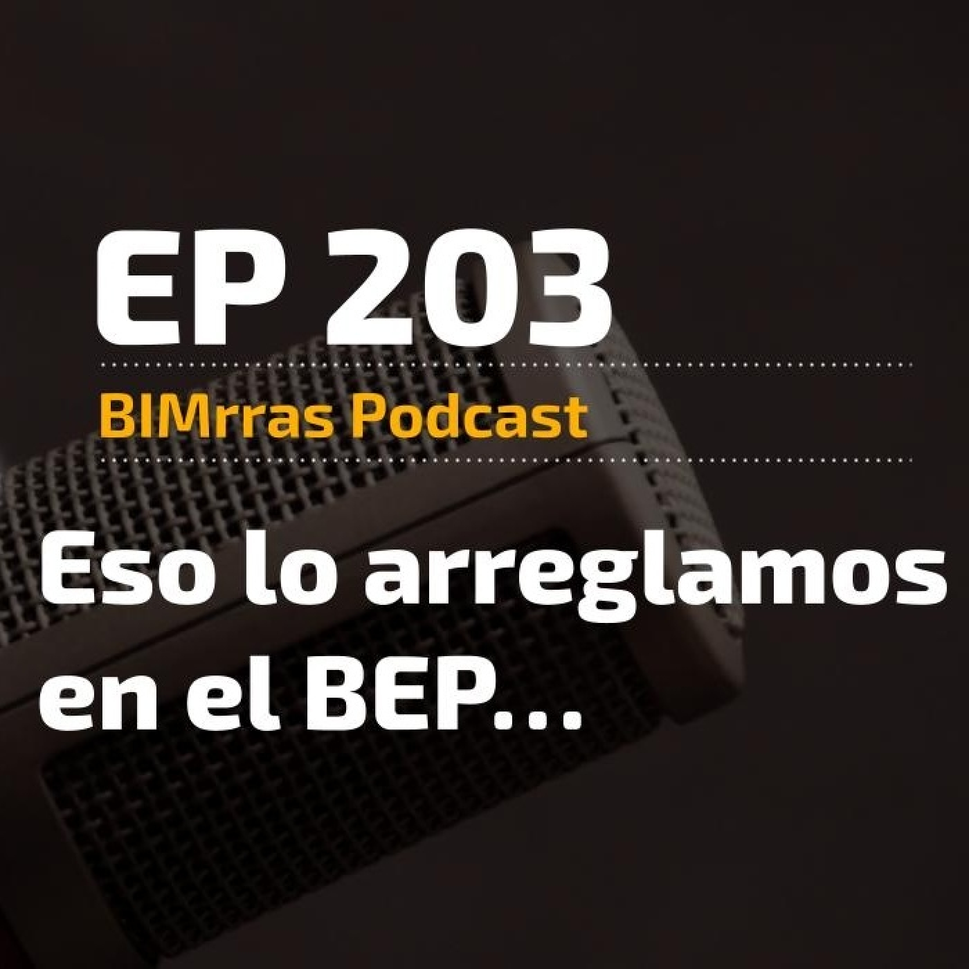203 Eso lo arreglamos en el BEP...
