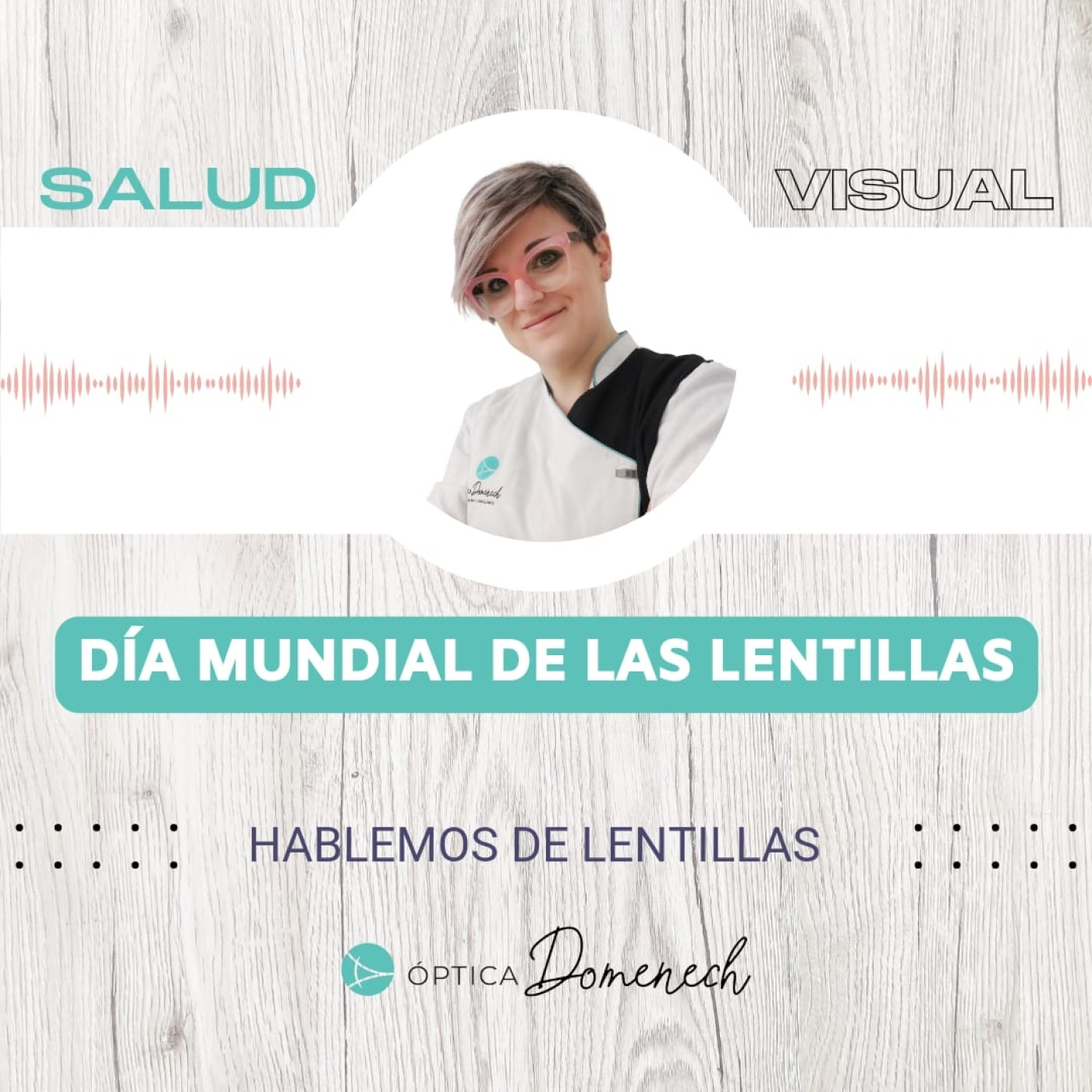 Salud Visual, Día Mundial de las Lentillas por Óptica Domenech episode artwork