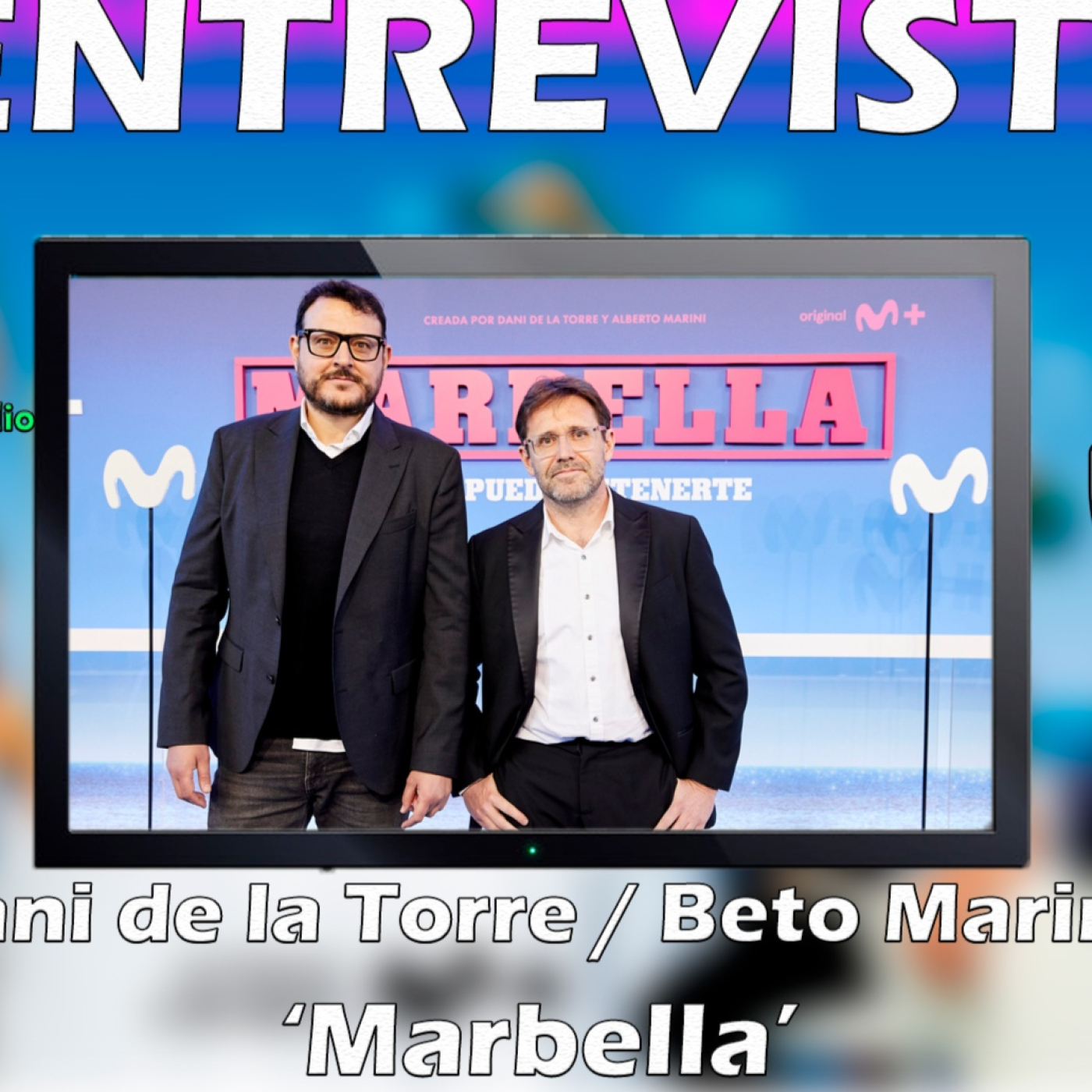 Entrevista Dani de la Torre y Beto Marini. 'Marbella'.