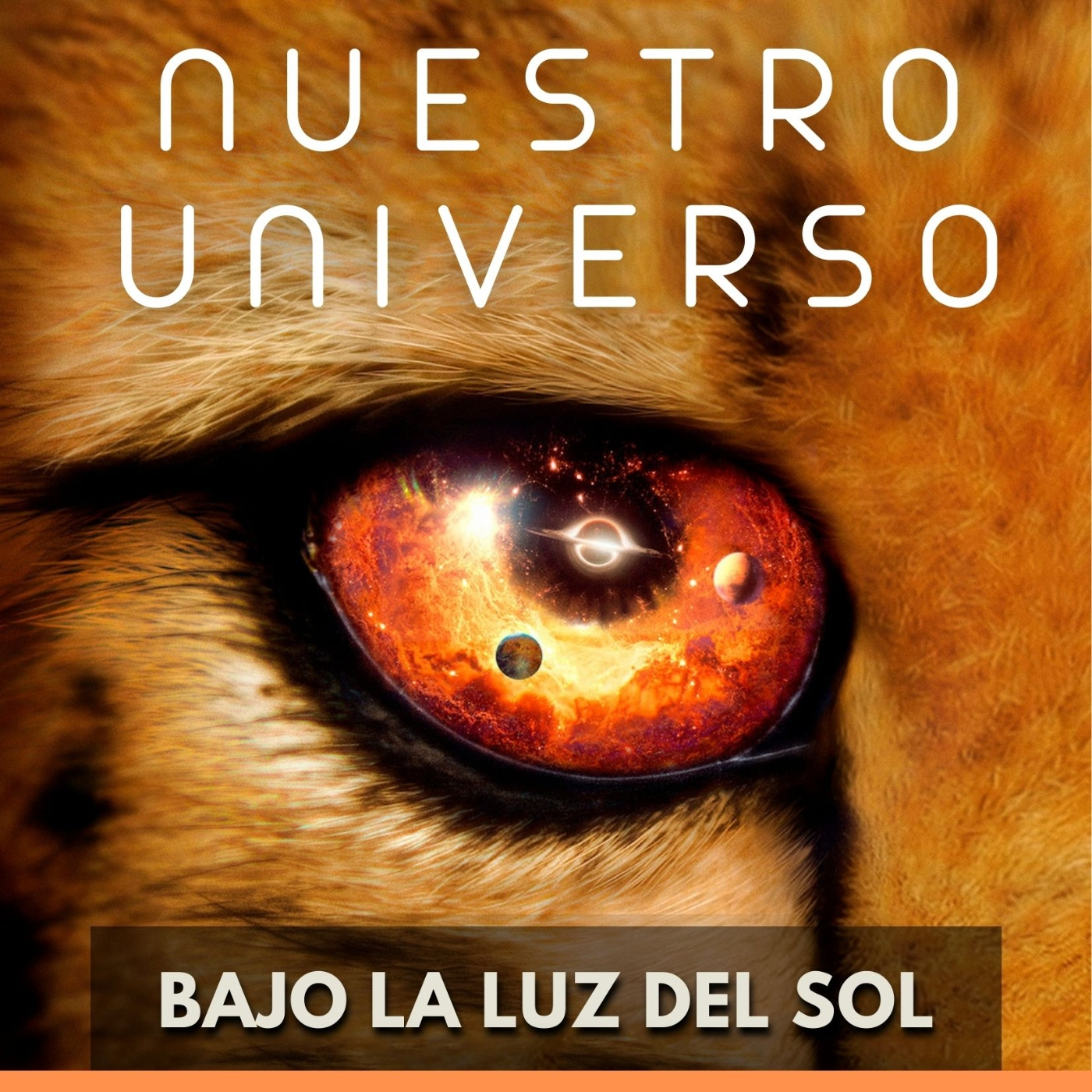 Nuestro Universo - Bajo la Luz del Sol episode artwork