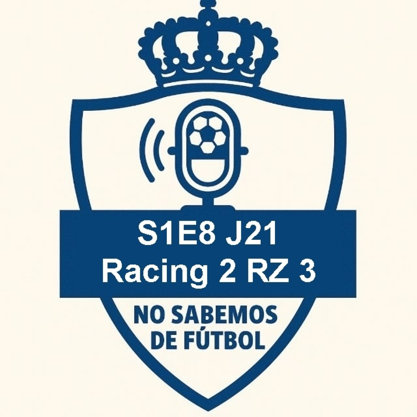 PlanetaRZ NSDF S1E8 Racing 2 Real Zaragoza 3 episode artwork