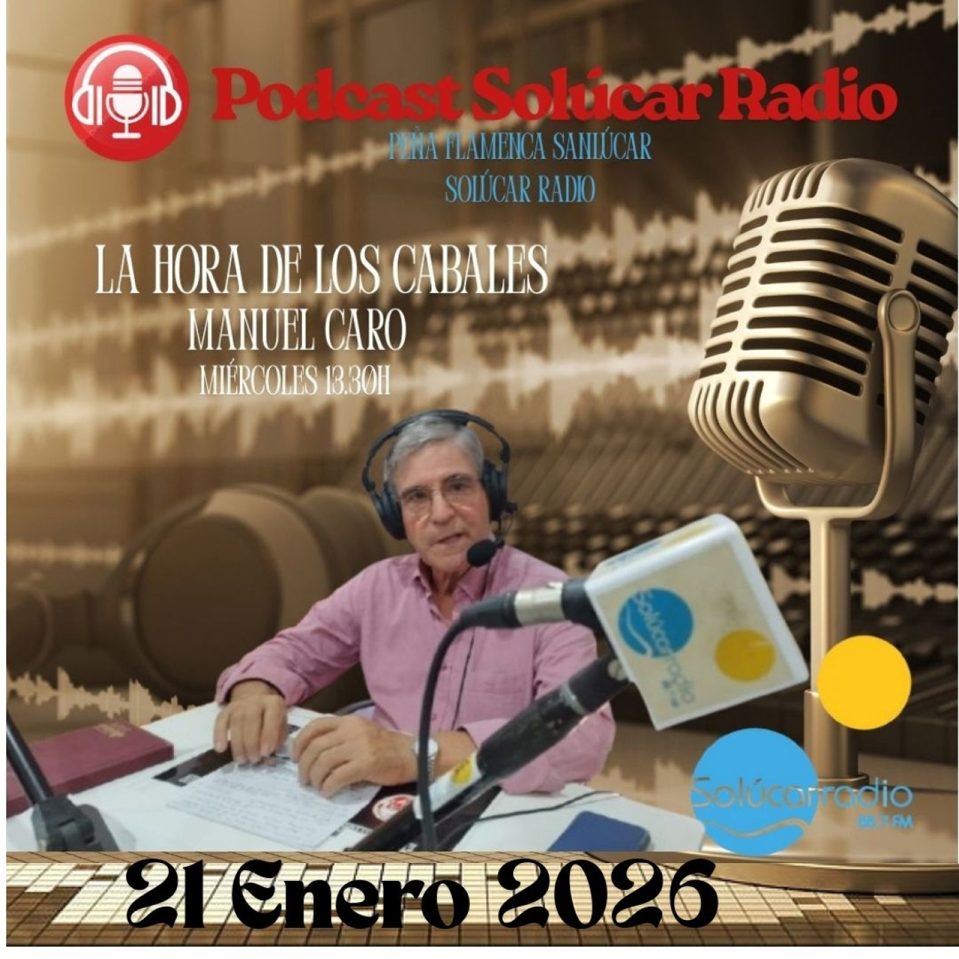 LA HORA DE LOS CABALES 21 Enero 2026 presentado por Manuel Caro episode artwork