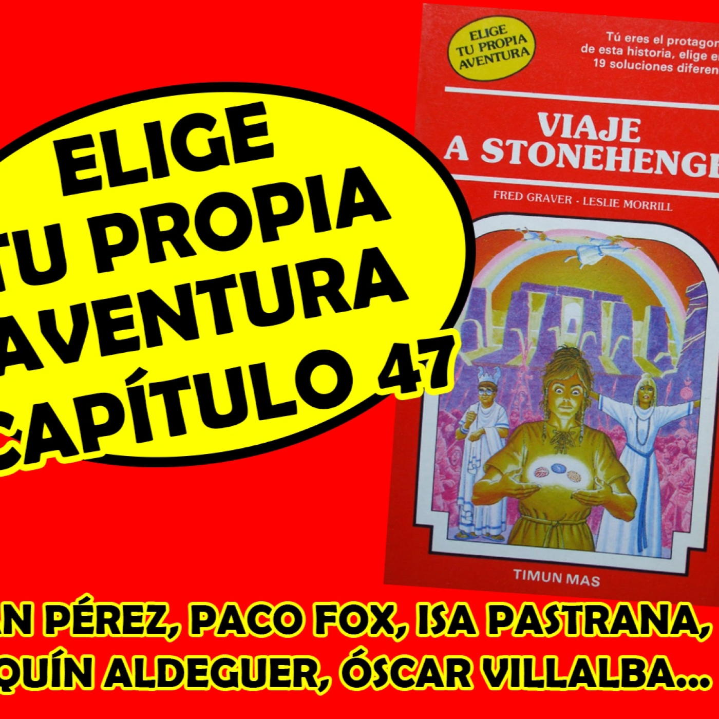 #EligeTuPropiaAventura - Capítulo 47 - Viaje a Stonehenge episode artwork