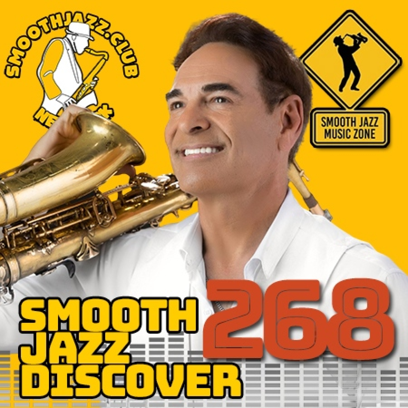 SMOOTH JAZZ DISCOVER 268 | Will Donato, Special EFX, Chieli Minucci, Mark Mixx, Luis Alas, Vel Lewis, Markko Mendes...