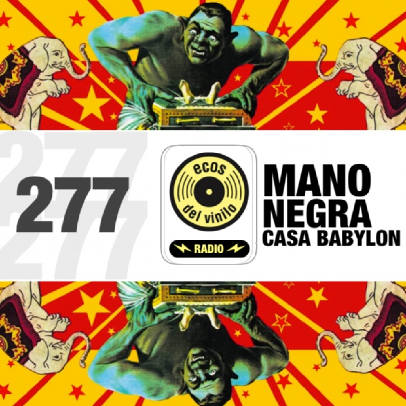 Mano Negra / Casa Babylon | Programa 277 - Ecos del Vinilo Radio episode artwork