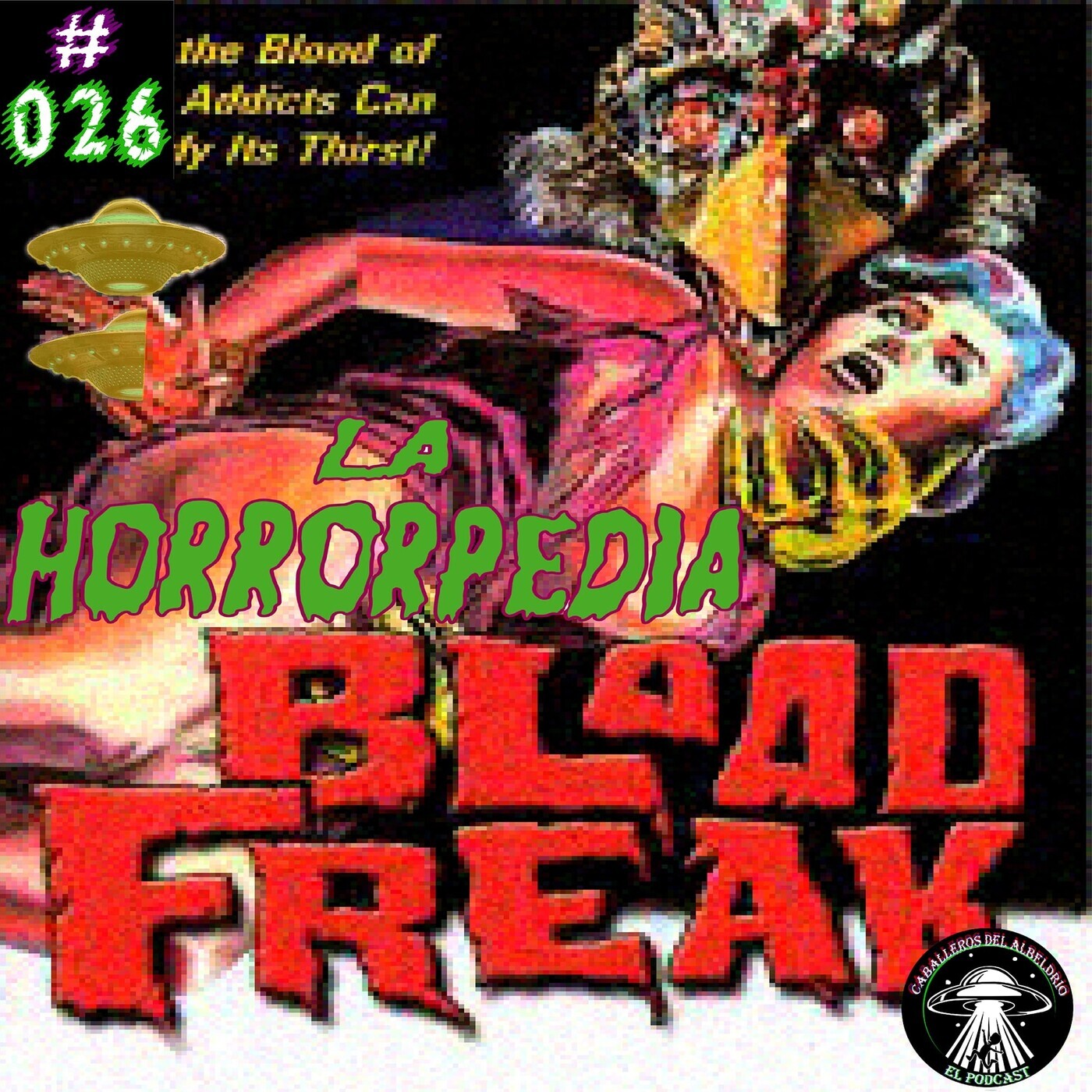 La Horrorpedia 026 - Blood Freak "El Hombre Pavo Asesino" episode artwork