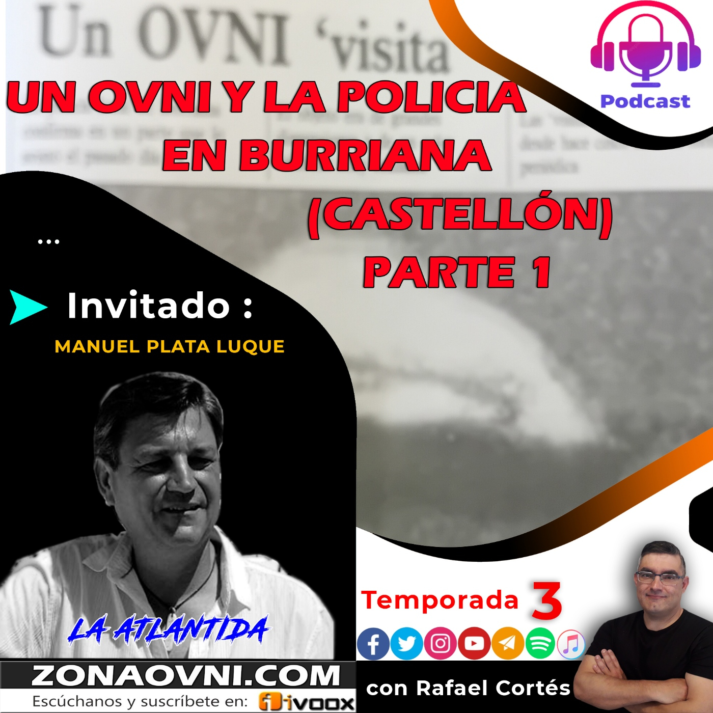 3X11 : LA ATLANTIDA (Manuel Plata) y El OVNI Burriana Parte I - Episodio exclusivo para mecenas episode artwork