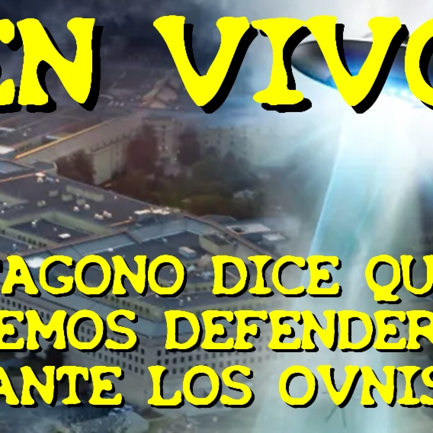 Los desvelados - 2024 - pentagono dice que no podemos defendernos ante los ovnis