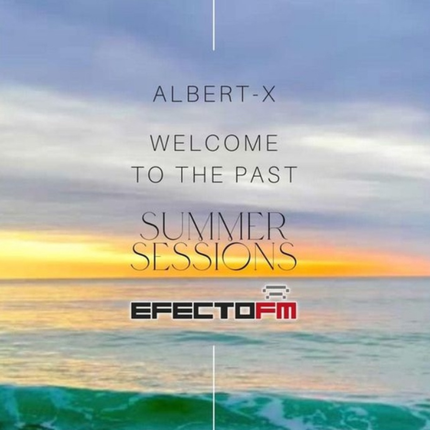 Welcome To The Past Summer Sessions #5 (Albert-X) episode artwork