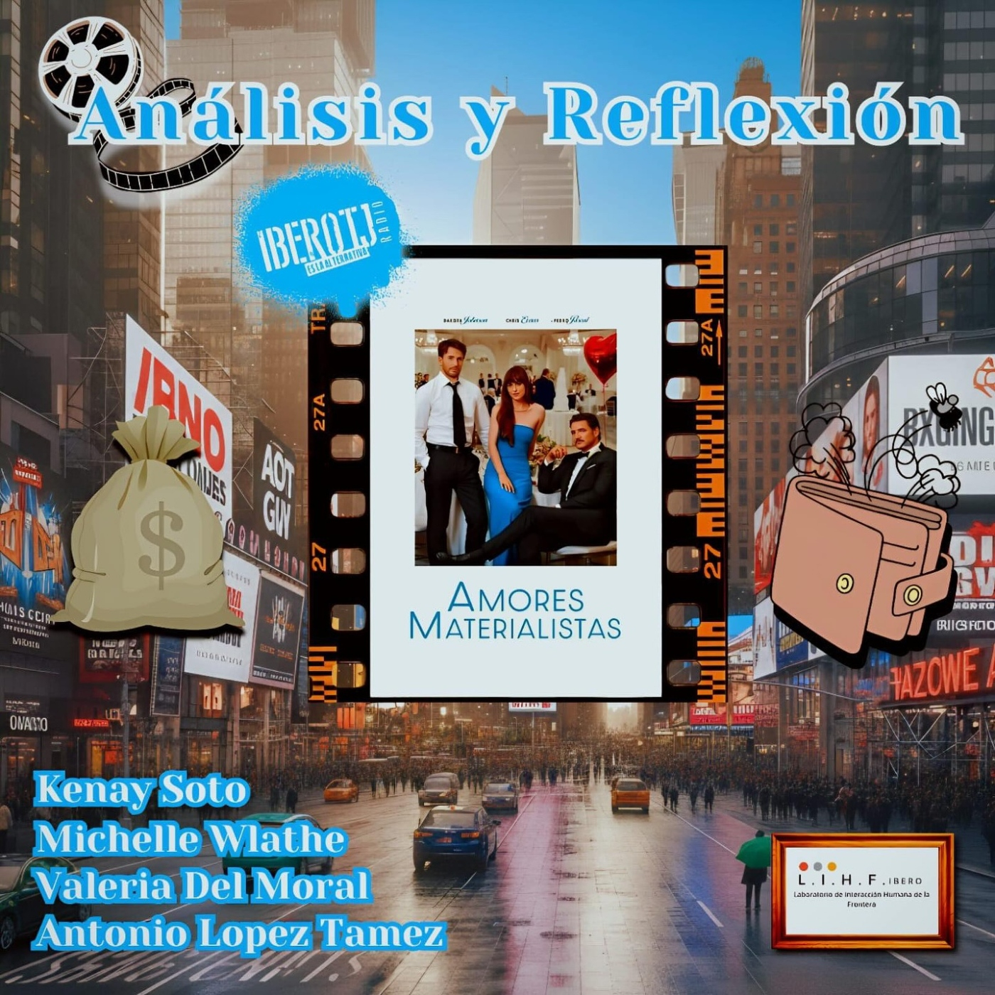 INTERACCIÓN HUMANA_Anáisis de la película Amores Materialistas