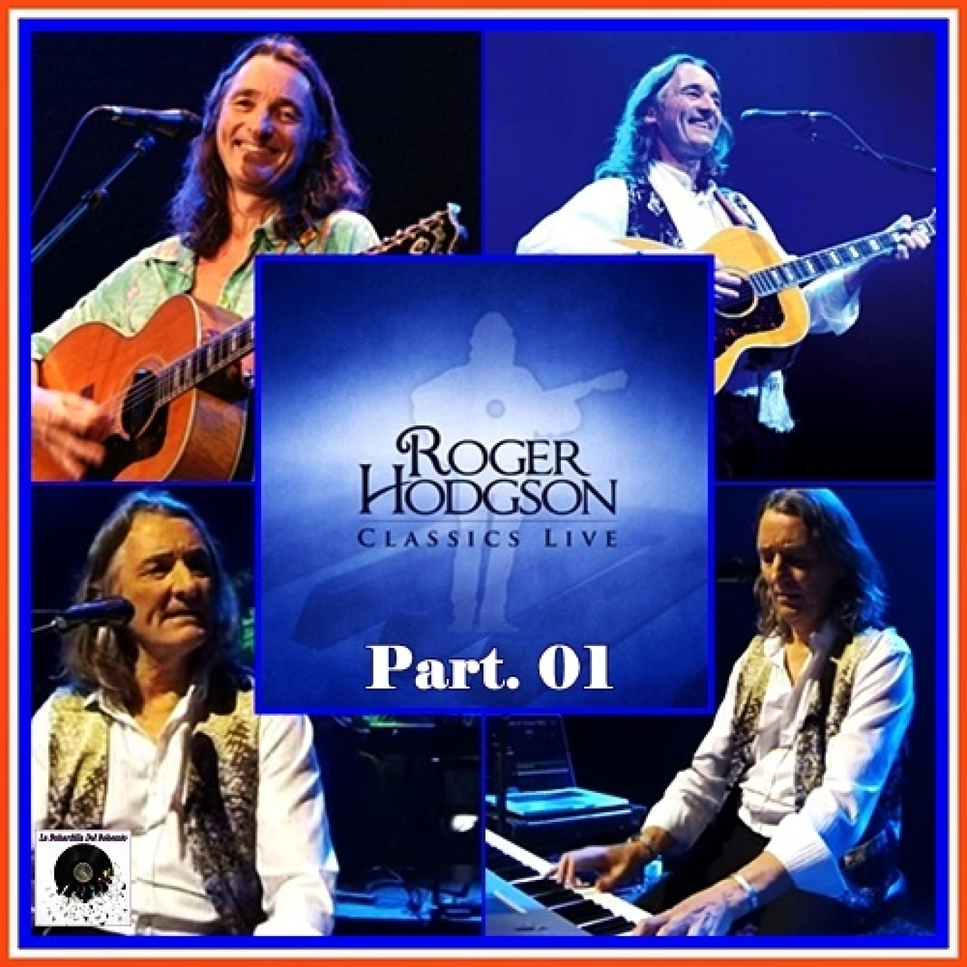 Part. 01 - Roger Hodgson (Ex-Supertramp) en LBDB - Classics Live! episode artwork