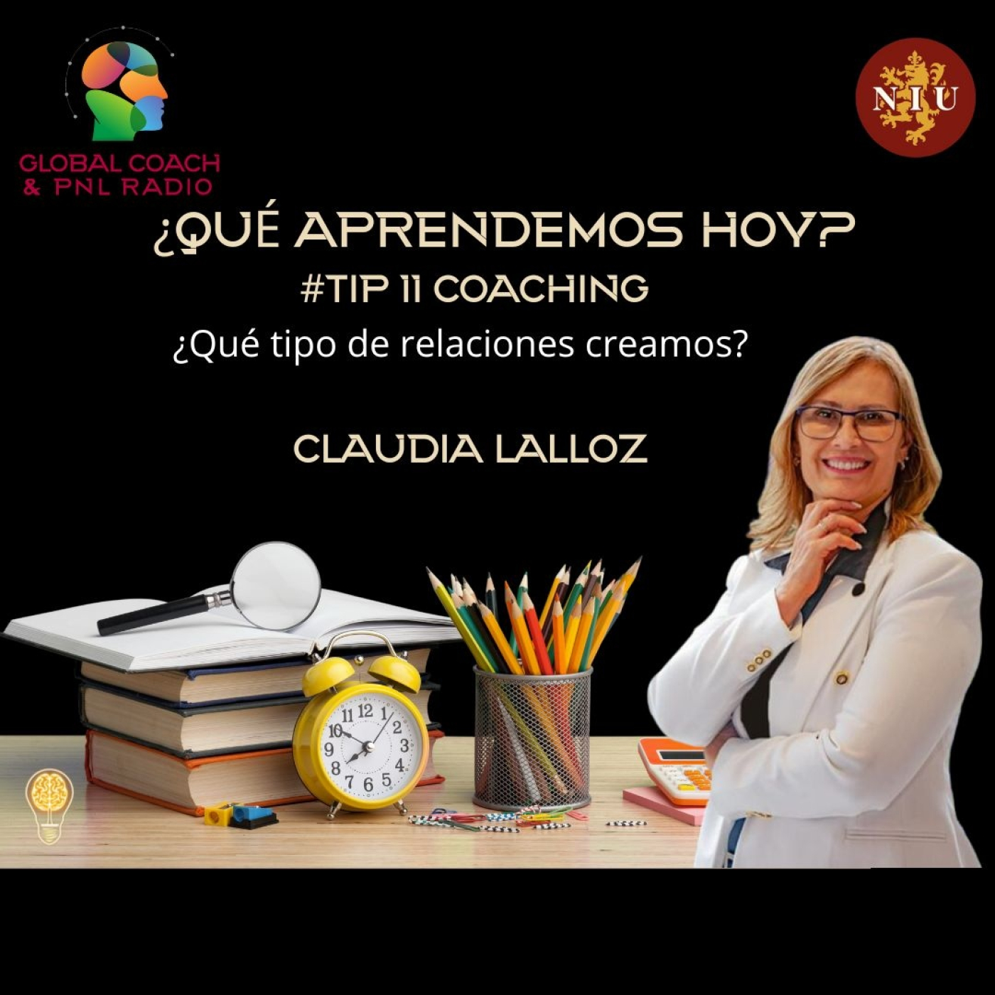 #Tip 11 Coaching. ¿Qué tipo de relaciones creamos? | Claudia Lalloz