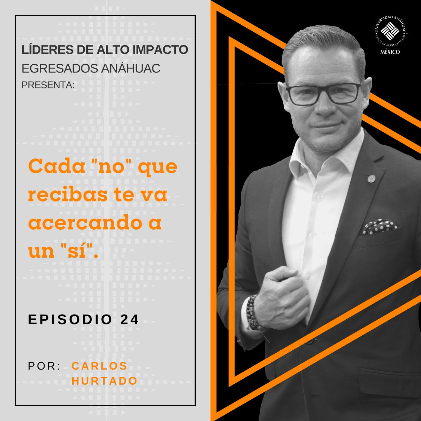 Egresados Anáhuac: Líderes de Alto Impacto