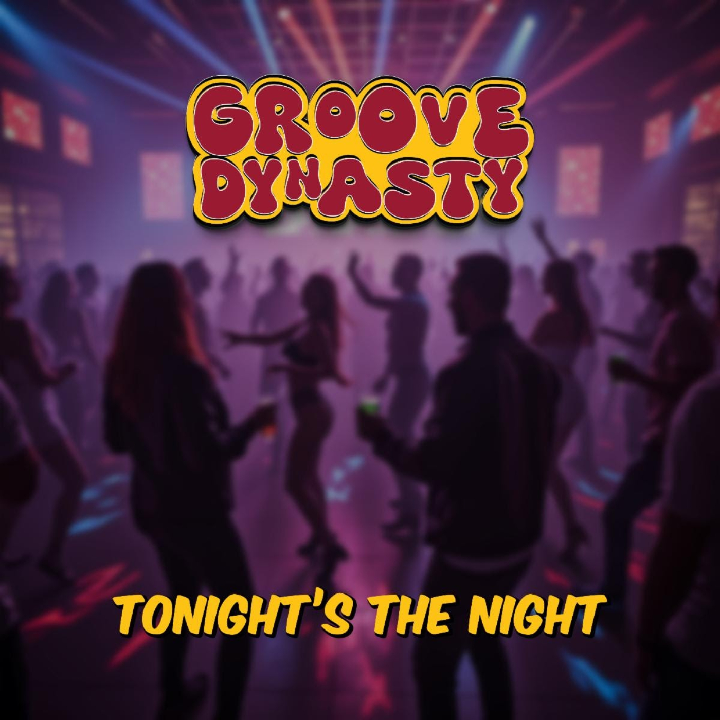 GROOVE DYNASTY - Tonight's The Night. episode artwork