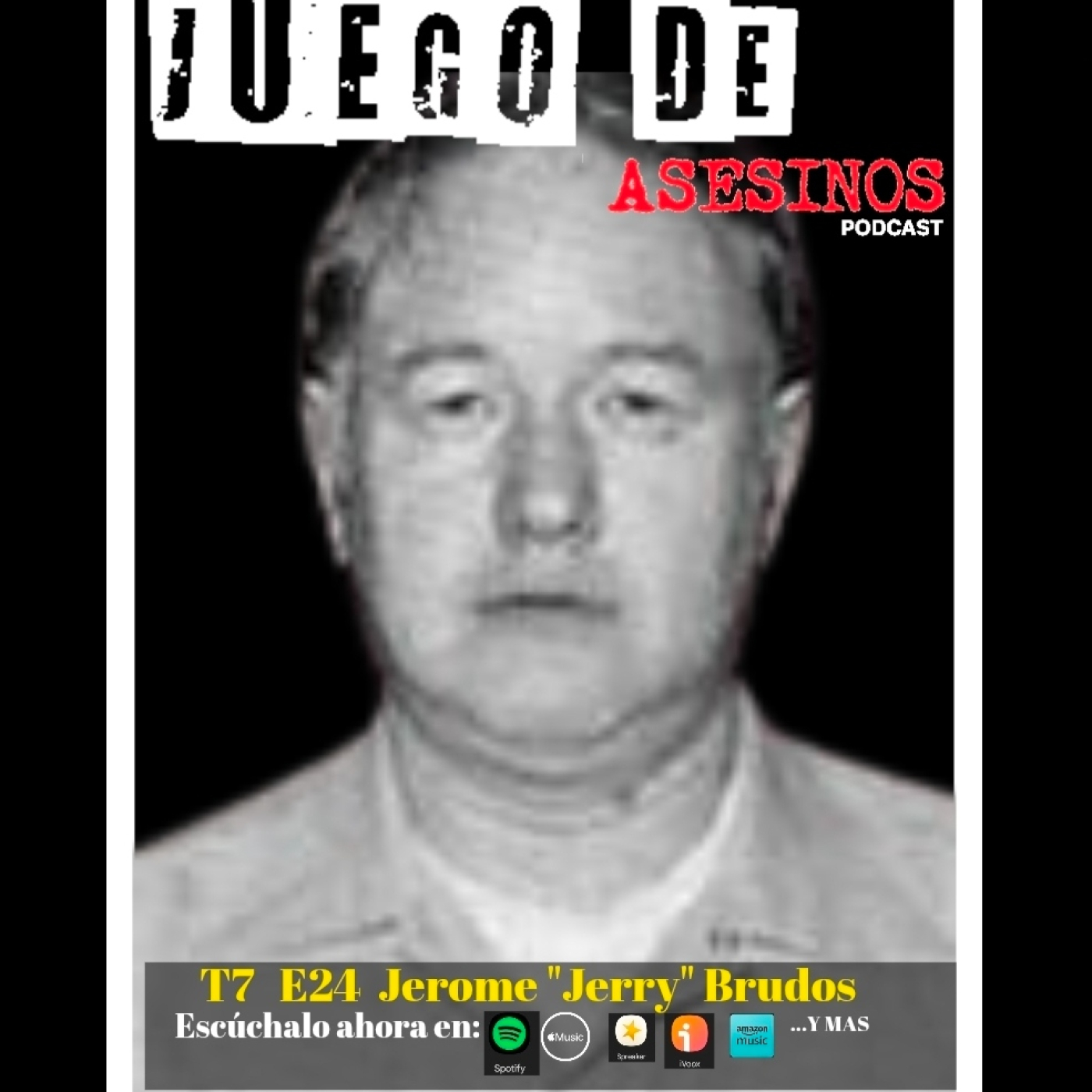 T7 E24 Jerome "Jerry" Brudos