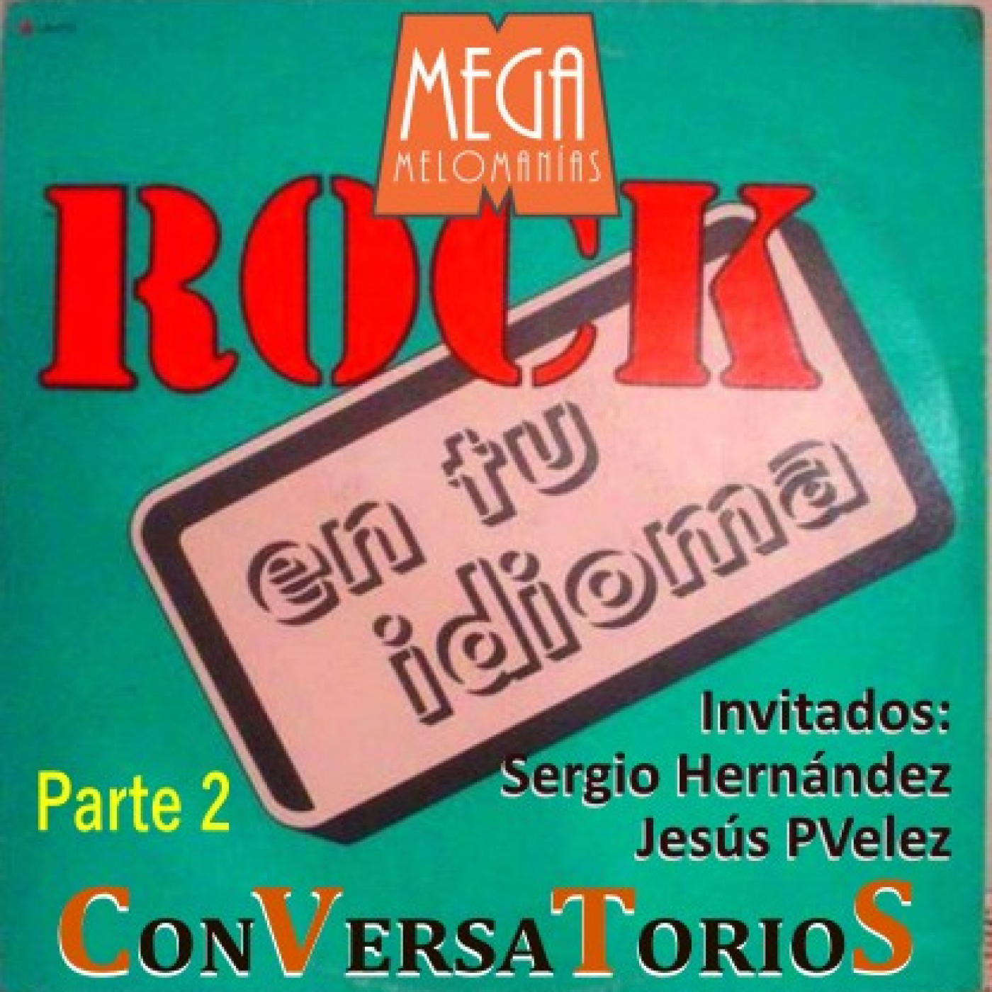 MegaMelómanías