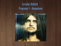 Tertulias Oldfield - Programa 3 - Ommadawn