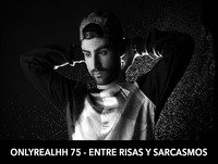 OnlyRealHH 75 - Entre risas y sarcasmos (Con Jotandjota) + sorteo sudadera