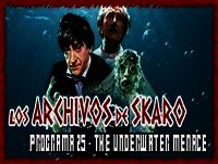 Los Archivos de Skaro Programa 25 - The Underwater Menace: Nozink in ze world can stop me now!