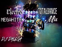 Dj Dalega - Electro TotalDance Megahits Mix