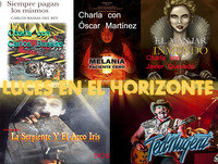 Luces en el Horizonte 3X38: La serpiente y el arco iris, Ted Nugent,Charlas(Javier Quevedo-Carlos Bassas-Óscar Martínez)