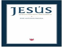 Jesús, aproximación histórica - CAPITULO 2. texto de José Antonio Pagola