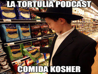 La Tortulia #13 – Comida Kosher