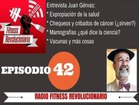 Episodio 42: Expropiación de la salud, cribado de cáncer, mamografías, vacunas...