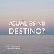 ¿Cuál es mi destino?