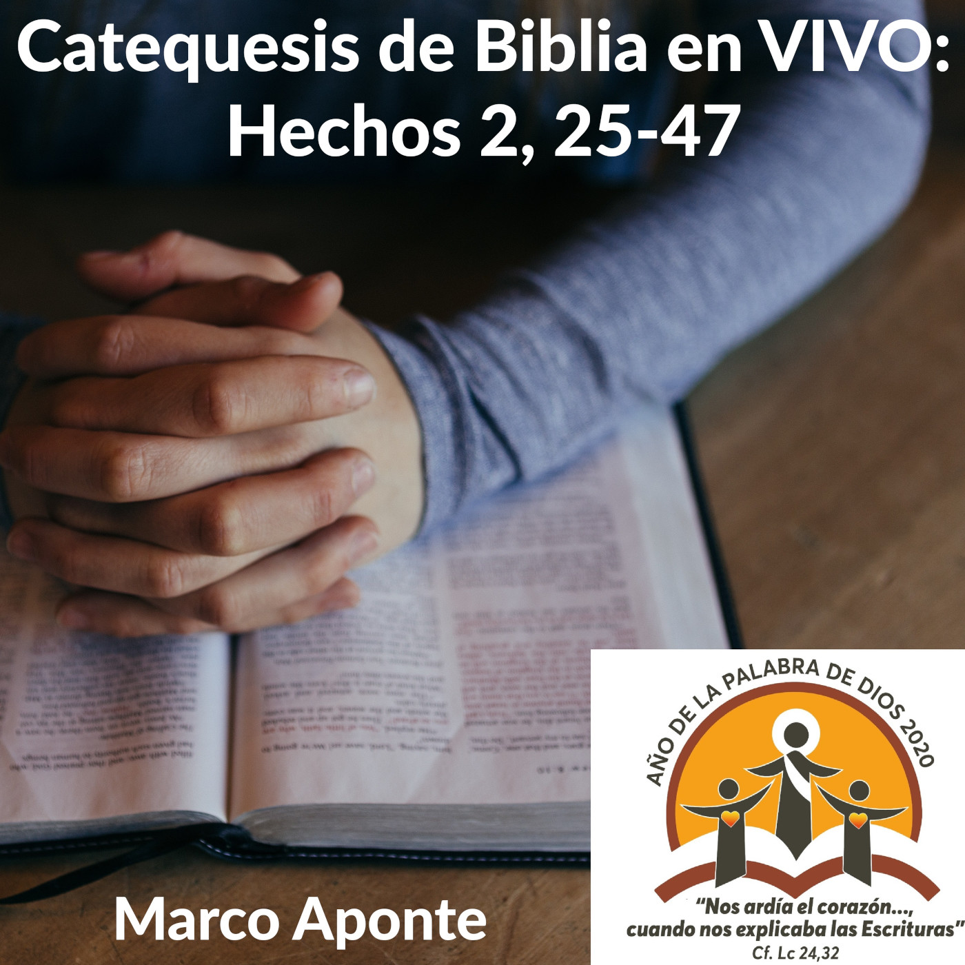 Catequesis de Biblia: Hechos de los Apóstoles 1/3
