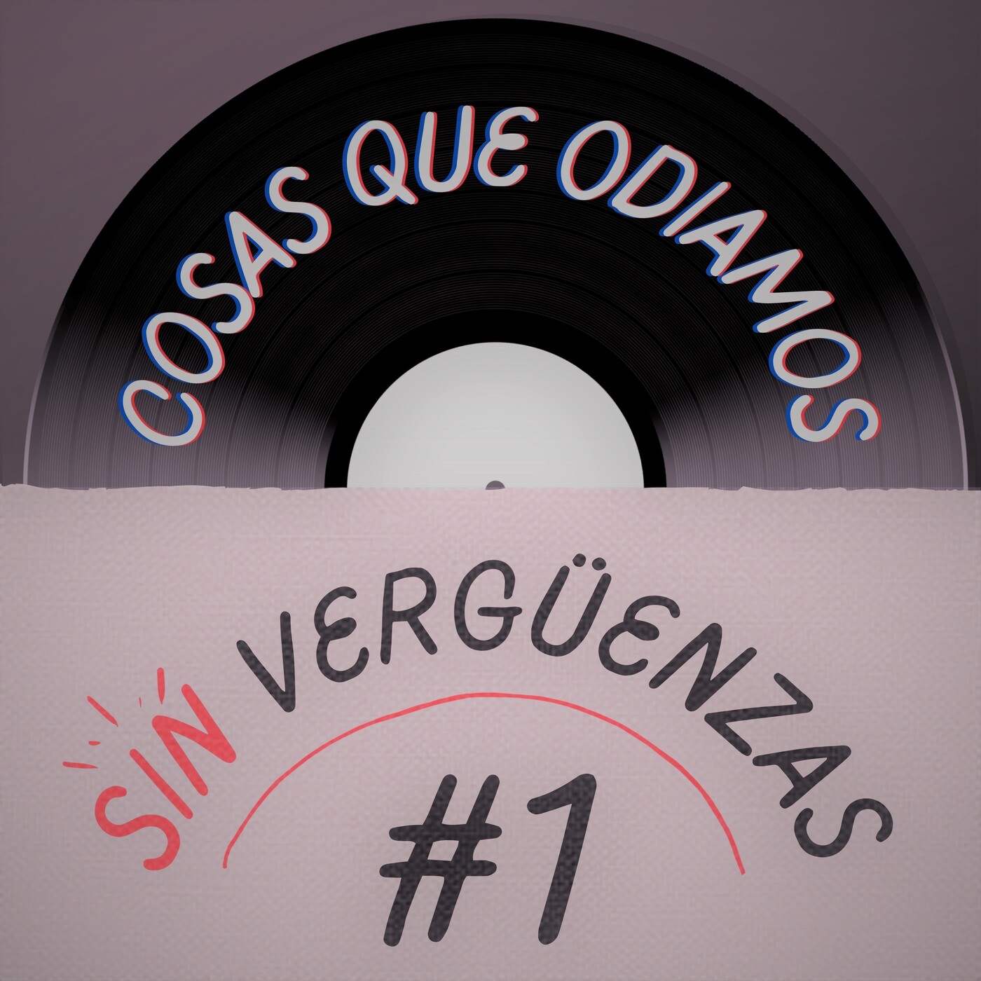 Sin Vergüenzas Podcast
