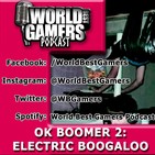 Ok boomer 2: electric Boogaloo | #08 | WBG PODCAST