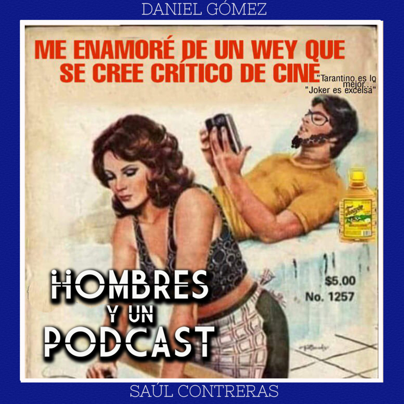 Dos Hombres y Un Podcast