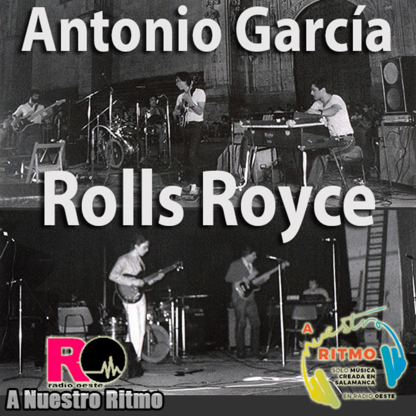 A Nuestro Ritmo 22 Antonio García y Rolls Royce (entrevista) episode artwork